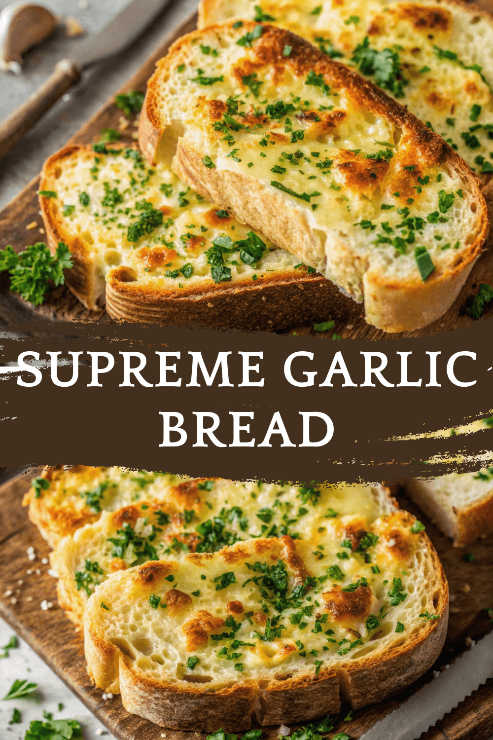 Supreme Garlic Bread with a Perfect Crunch and Rich Garlic Flavor