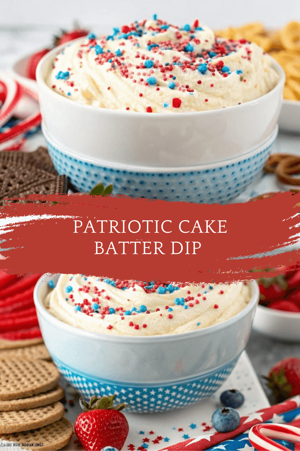 Patriotic Cake Batter Dip – Red, White & Blue Celebration Treat