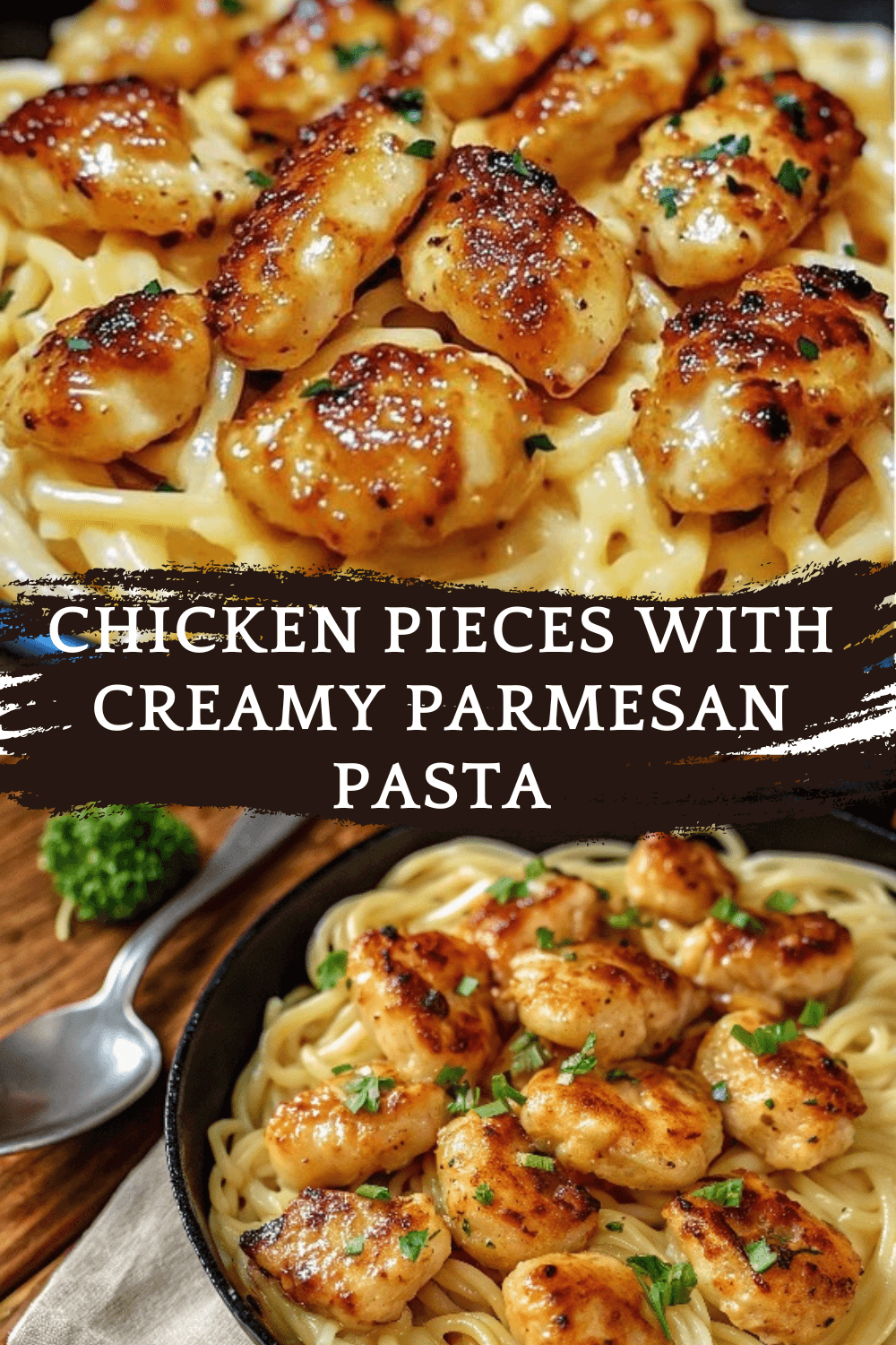 Garlic Butter Chicken Bites with Savory Creamy Parmesan Pasta – The Ultimate Weeknight Comfort Meal