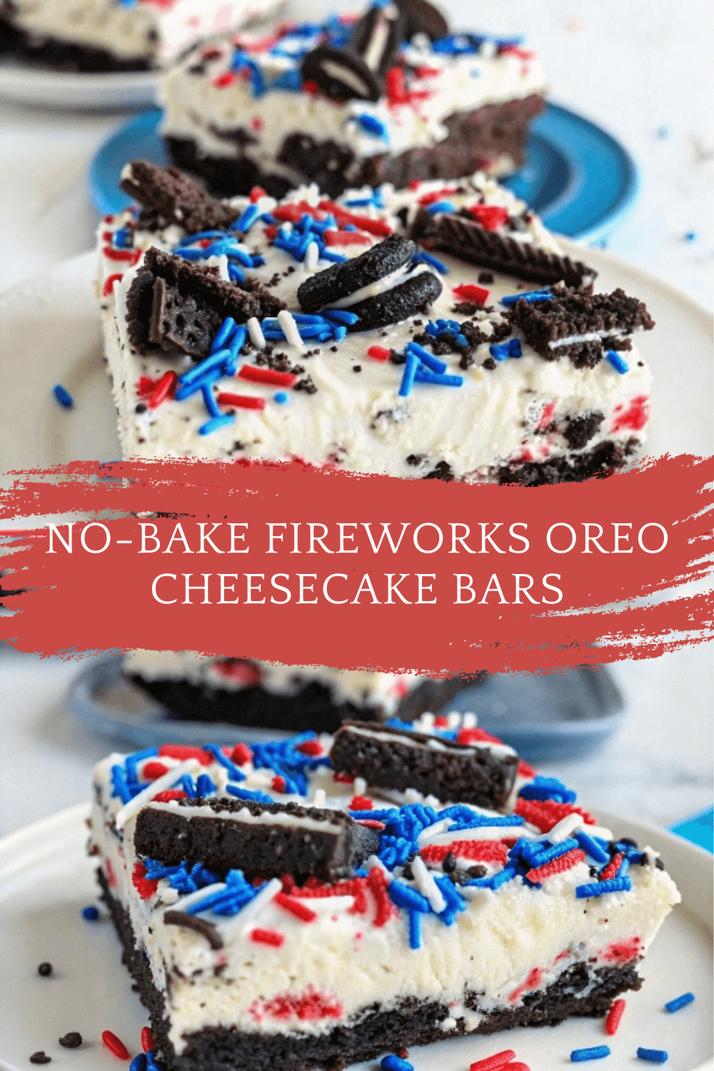 No-Bake Fireworks Oreo Cheesecake Bars – A Patriotic Dessert Treat!