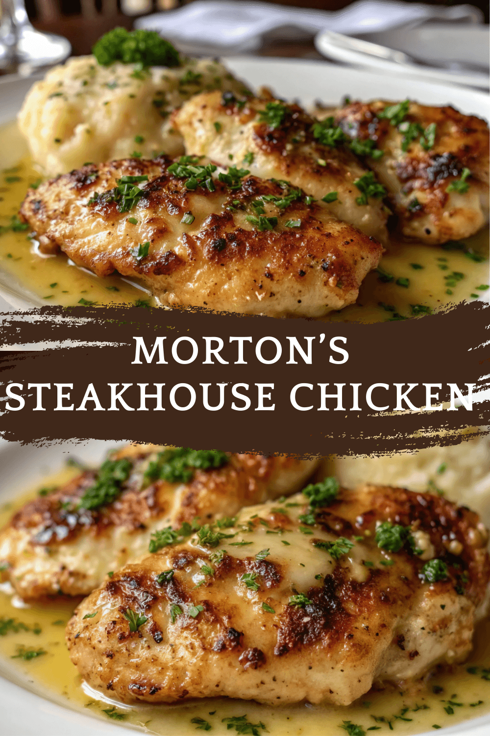 Morton’s Steakhouse Chicken Christopher – Garlic Butter Chicken at Its Finest