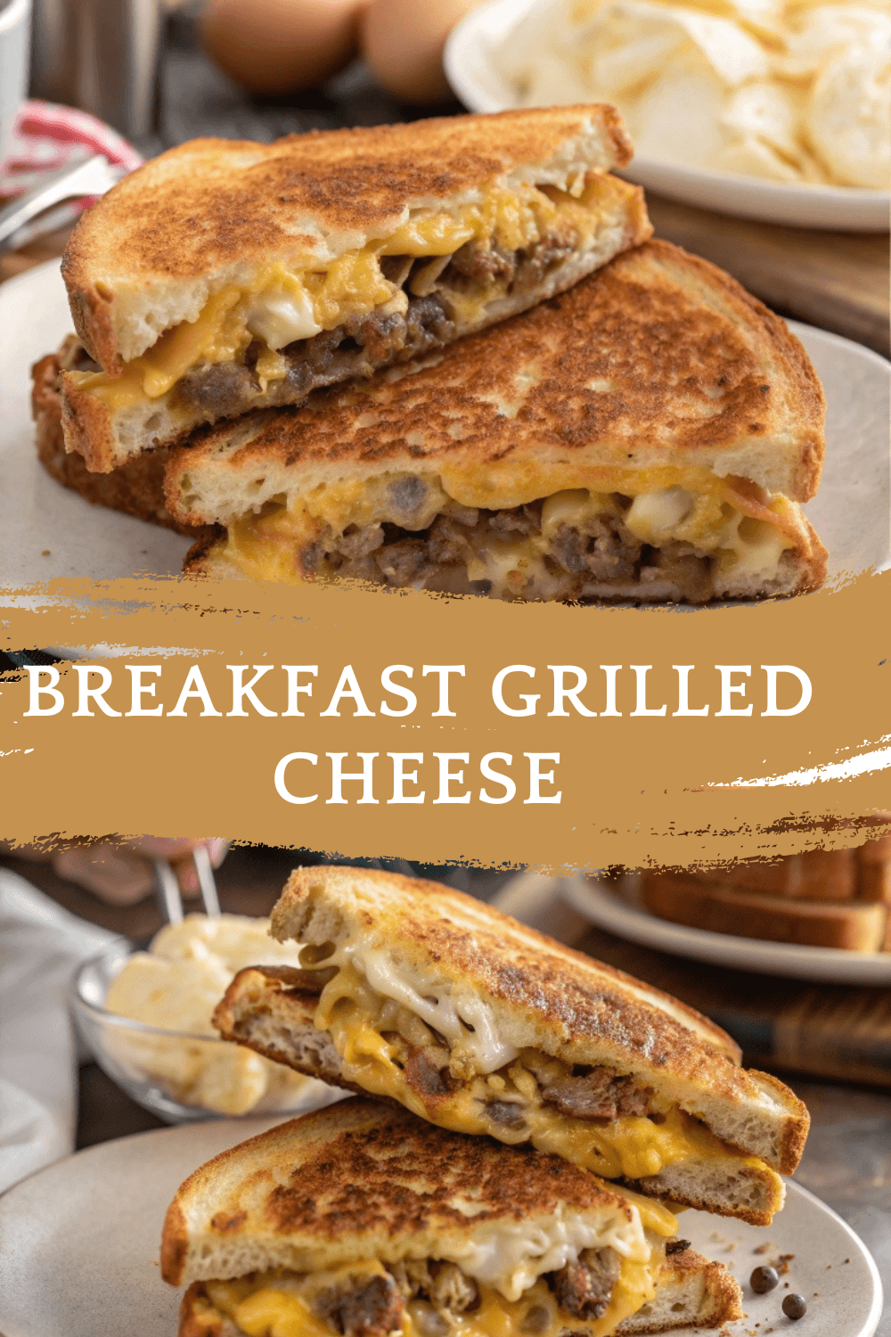 Breakfast Grilled Cheese – The Ultimate Morning Melt Sandwich