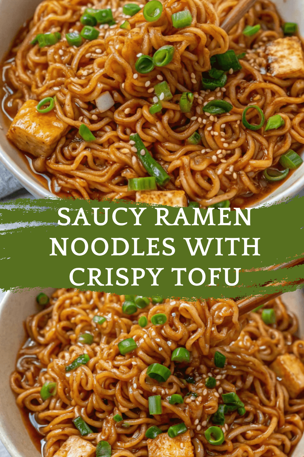 Easy Saucy Ramen Noodles with Crispy Tofu – A Flavor-Packed Plant-Based Favorite