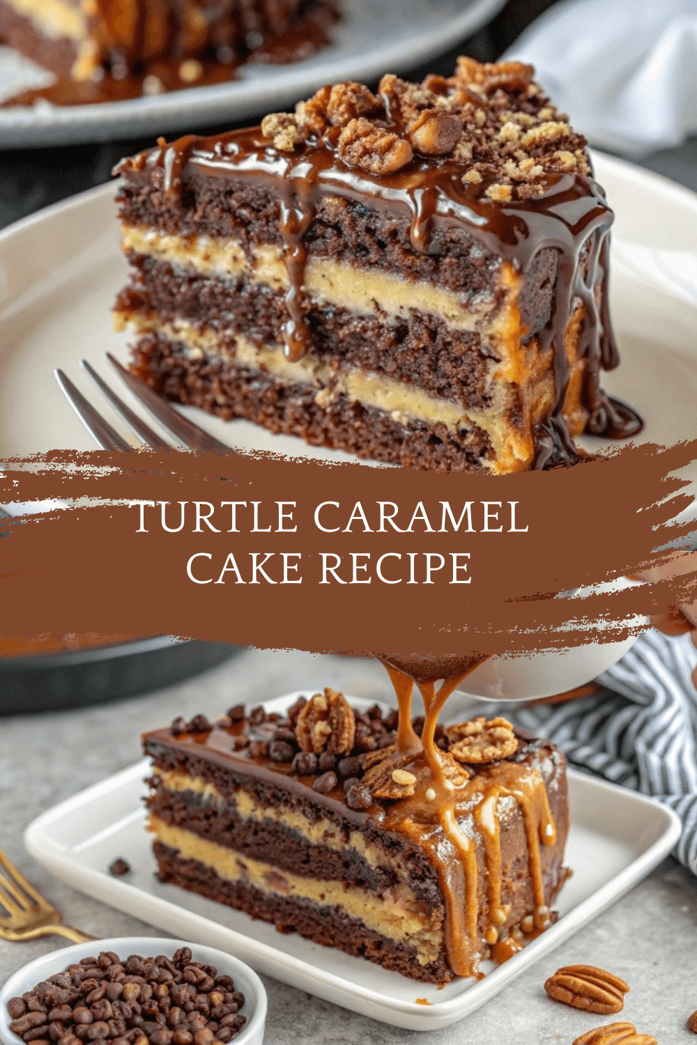 Turtle Caramel Cake Recipe – A Gooey, Chocolatey, Nutty Delight for Every Sweet Tooth