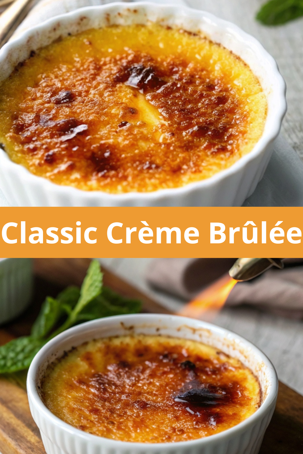 Classic Crème Brûlée – Silky, Rich & Torched to Perfection