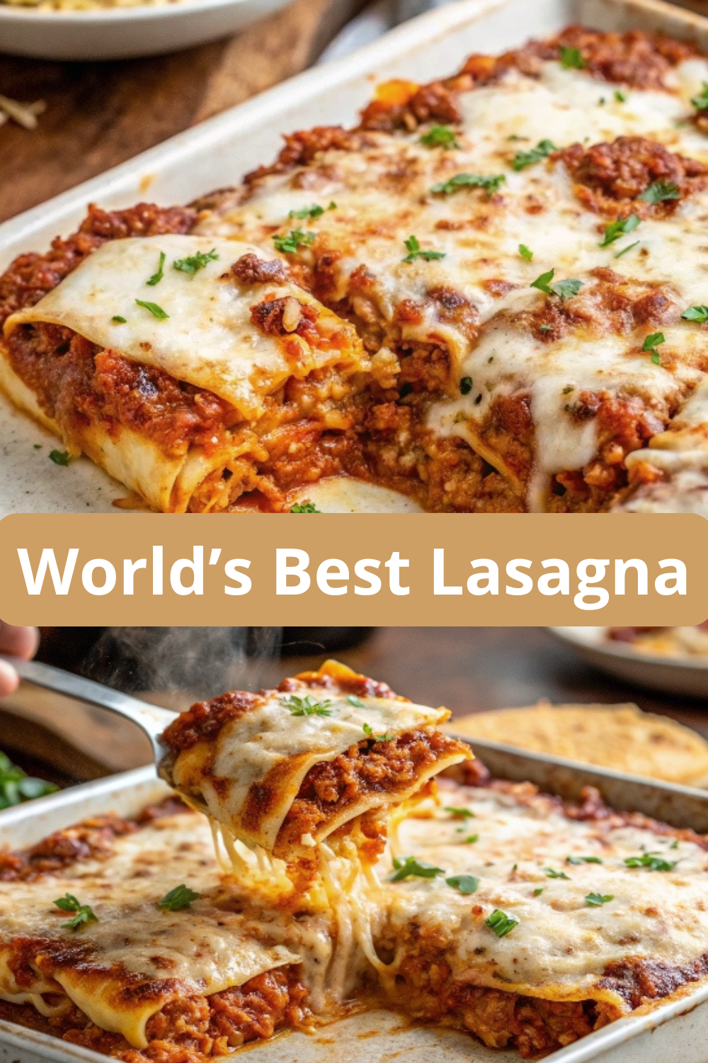 World’s Best Lasagna – A Legendary Comfort Food Classic