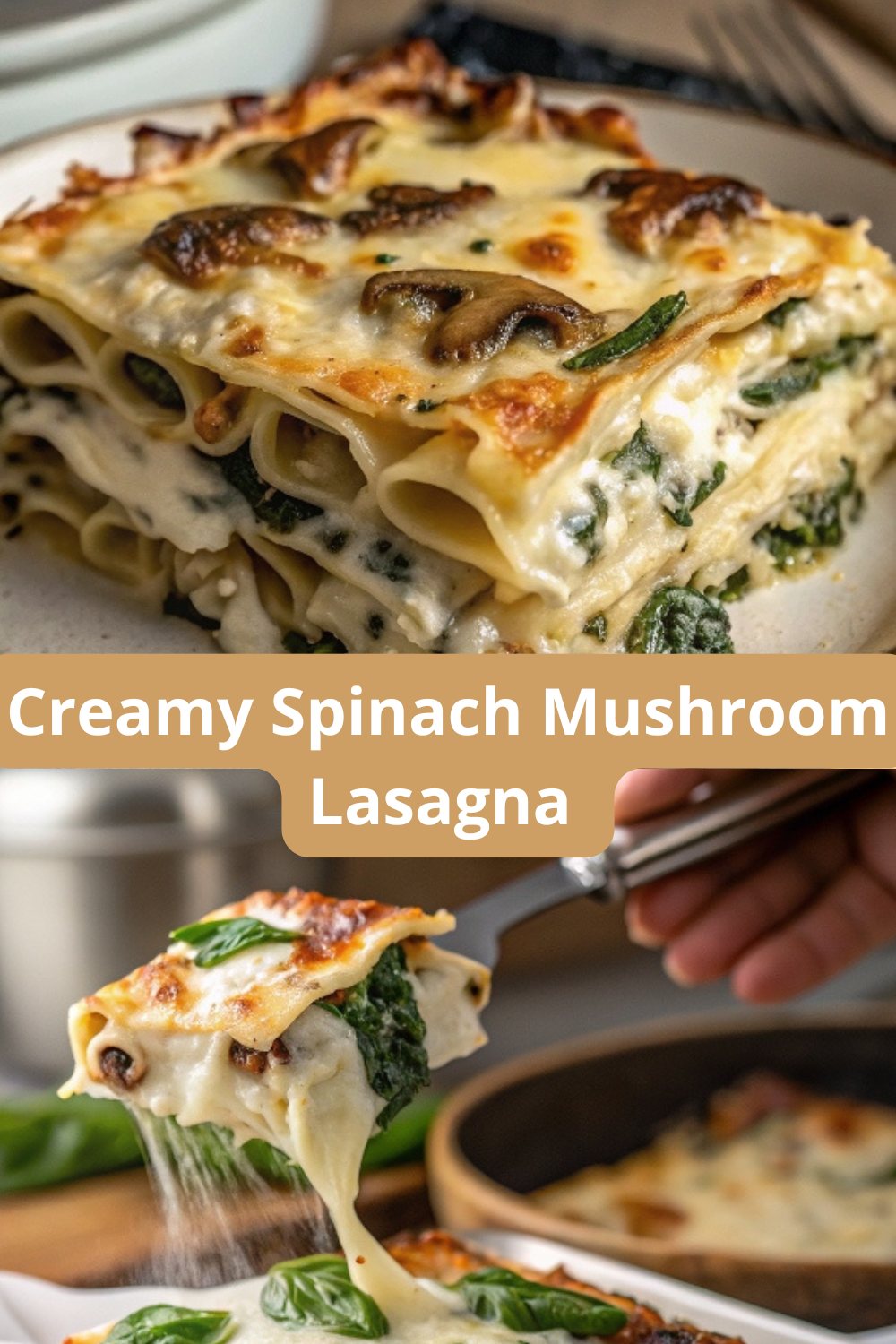 Creamy Spinach Mushroom Lasagna – Rich, Cheesy & Comforting
