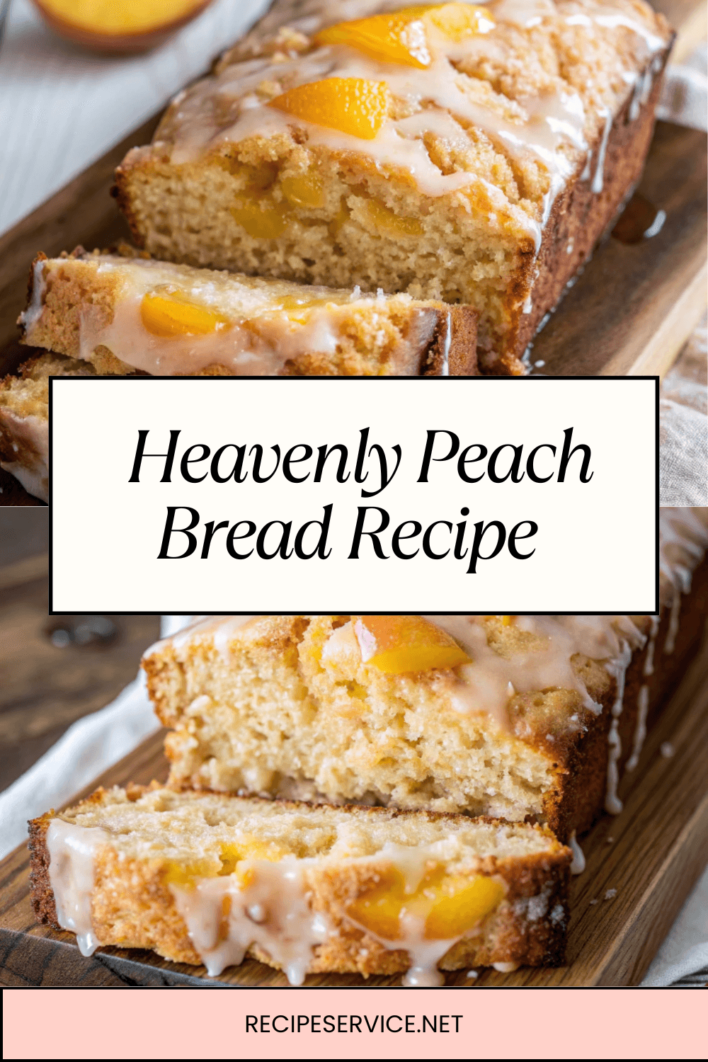 Heavenly Peach Bread Recipe | Moist, Fruity & Irresistibly Sweet