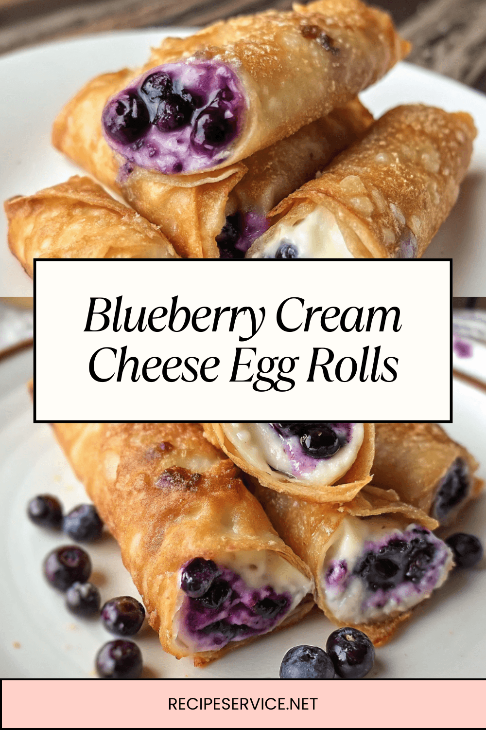 Blueberry Cream Cheese Egg Rolls | Crispy, Creamy & Bursting with Berries