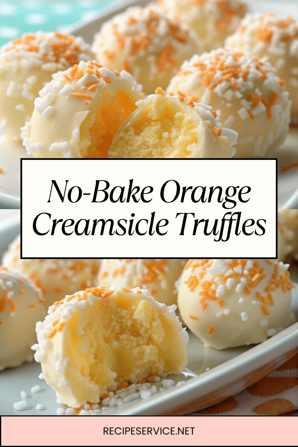 No-Bake Orange Creamsicle Truffles – Sweet, Citrusy & Easy Bite-Sized Treats