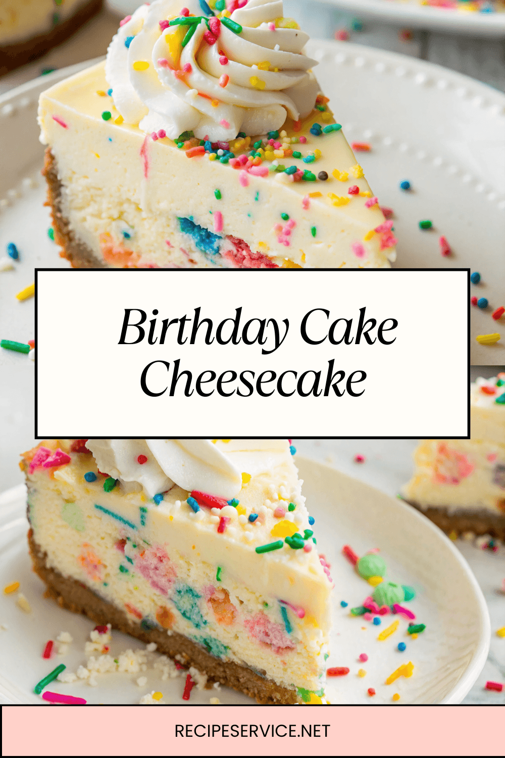 Birthday Cake Cheesecake | Creamy, Colorful & Celebration-Ready