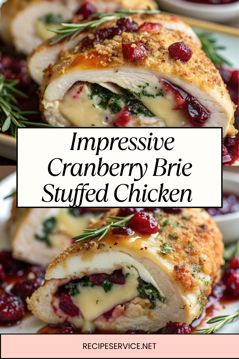 Impressive Cranberry Brie Stuffed Chicken – A Festive Dinner Favorite