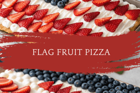 Flag Fruit Pizza – A Fresh and Festive 4th of July Dessert