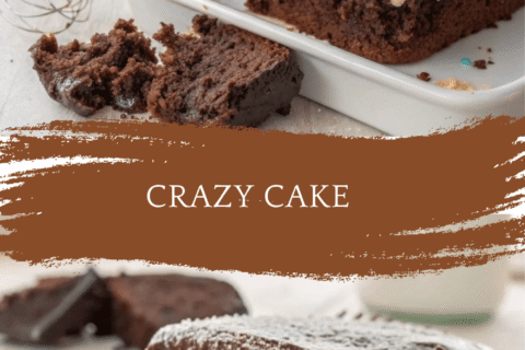 Crazy Cake (No Eggs, Milk, or Butter!) – The Original Depression-Era Chocolate Cake