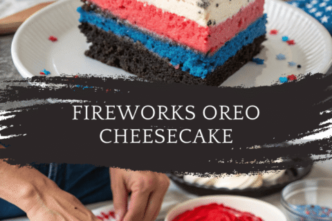 Fireworks Oreo Cheesecake – A Red, White & Blue Dessert Spectacle