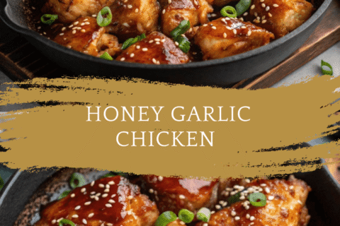 Honey Garlic Chicken – Sticky, Juicy & 30-Minute Meal