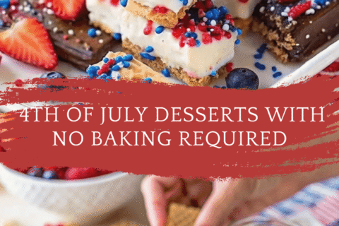 4th of July Desserts with No Baking Required