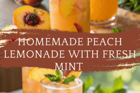 Homemade Peach Lemonade with Fresh Mint – A Sweet & Refreshing Summer Sip