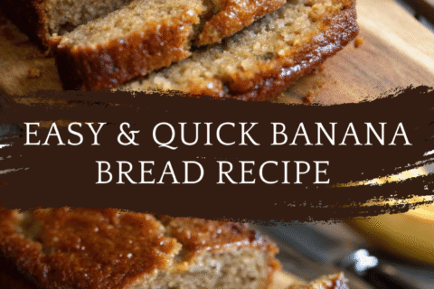 Easy & Quick Banana Bread Recipe – Moist, Delicious, and Made in One Bowl!