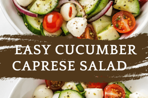 Easy Cucumber Caprese Salad – Fresh, Crisp & Perfect for Any Meal