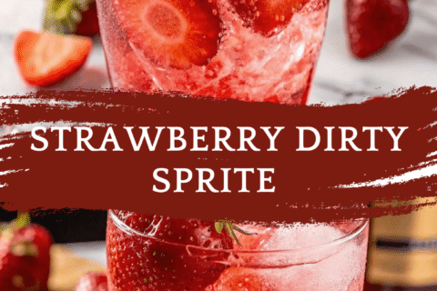 Strawberry Dirty Sprite – A Refreshing, Fizzy, Berry-Twisted Beverage You’ll Crave All Summer