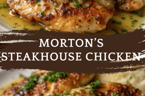 Morton’s Steakhouse Chicken Christopher – Garlic Butter Chicken at Its Finest