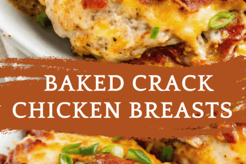 Baked Crack Chicken Breasts – Creamy, Cheesy & Addictively Delicious!
