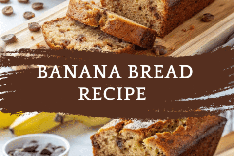 Quick and Easy Banana Bread Recipe for Beginners – Soft, Moist & Fail-Proof