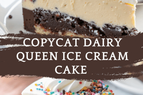 Copycat Dairy Queen Ice Cream Cake – Make This Frozen Treat at Home!