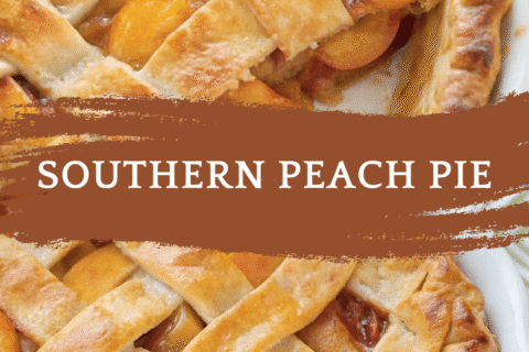 Southern Peach Pie – Sweet, Juicy Peaches in a Golden, Flaky Crust