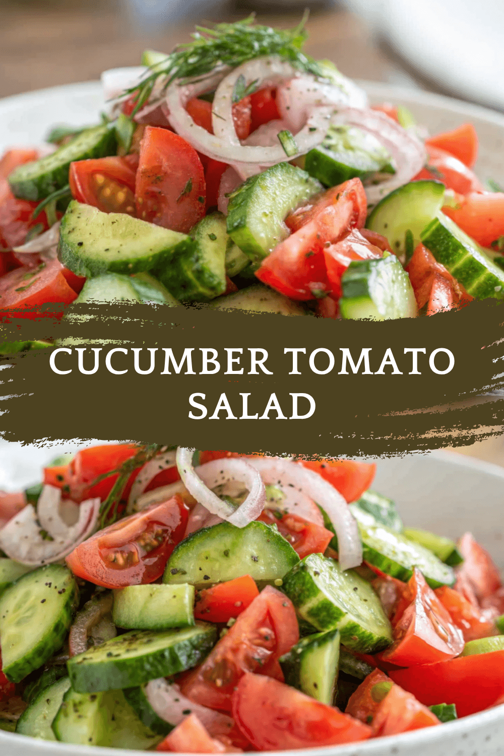 Cucumber Tomato Salad with Quick & Easy Dill Vinaigrette – Fresh, Crisp, and Ready in 10 Minutes!