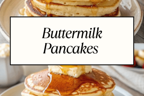 Buttermilk Pancakes – The Ultimate Fluffy Breakfast Classic