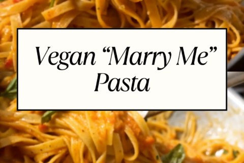 Vegan “Marry Me” Pasta – Creamy, Romantic, and Dairy-Free