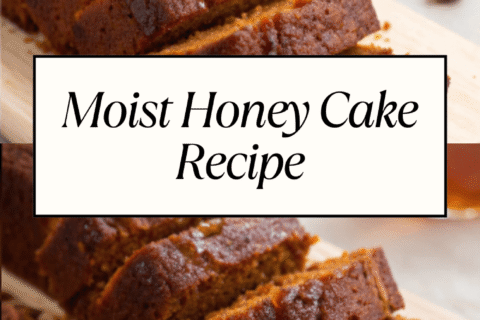 Moist Honey Cake Recipe | Soft, Fragrant & Perfect for Any Occasion