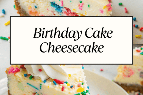 Birthday Cake Cheesecake | Creamy, Colorful & Celebration-Ready