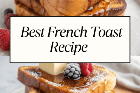 Best French Toast Recipe – Soft, Buttery, and Golden Perfection in Every Bite!