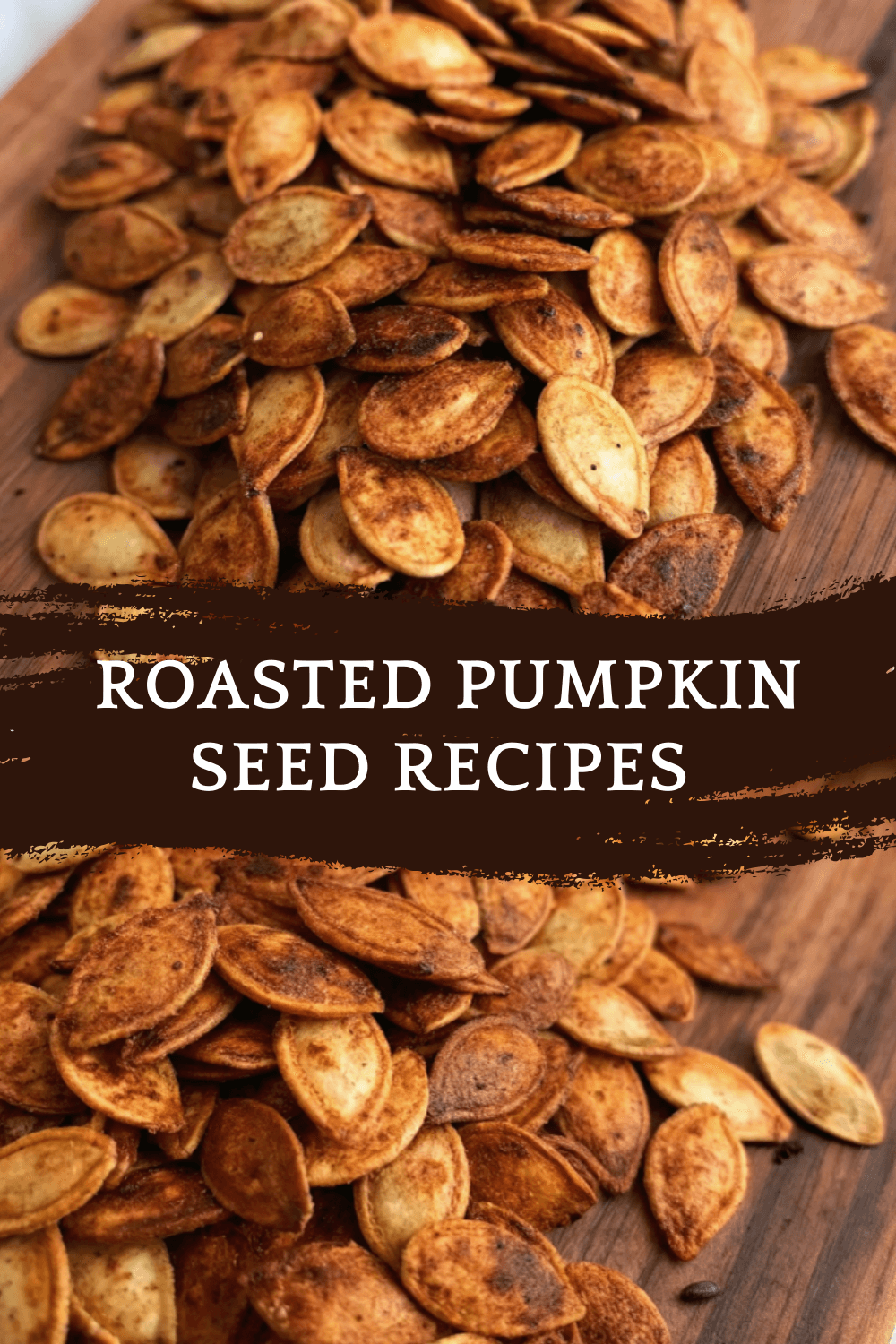 Roasted Pumpkin Seed Recipes – Many Delicious Flavor Options