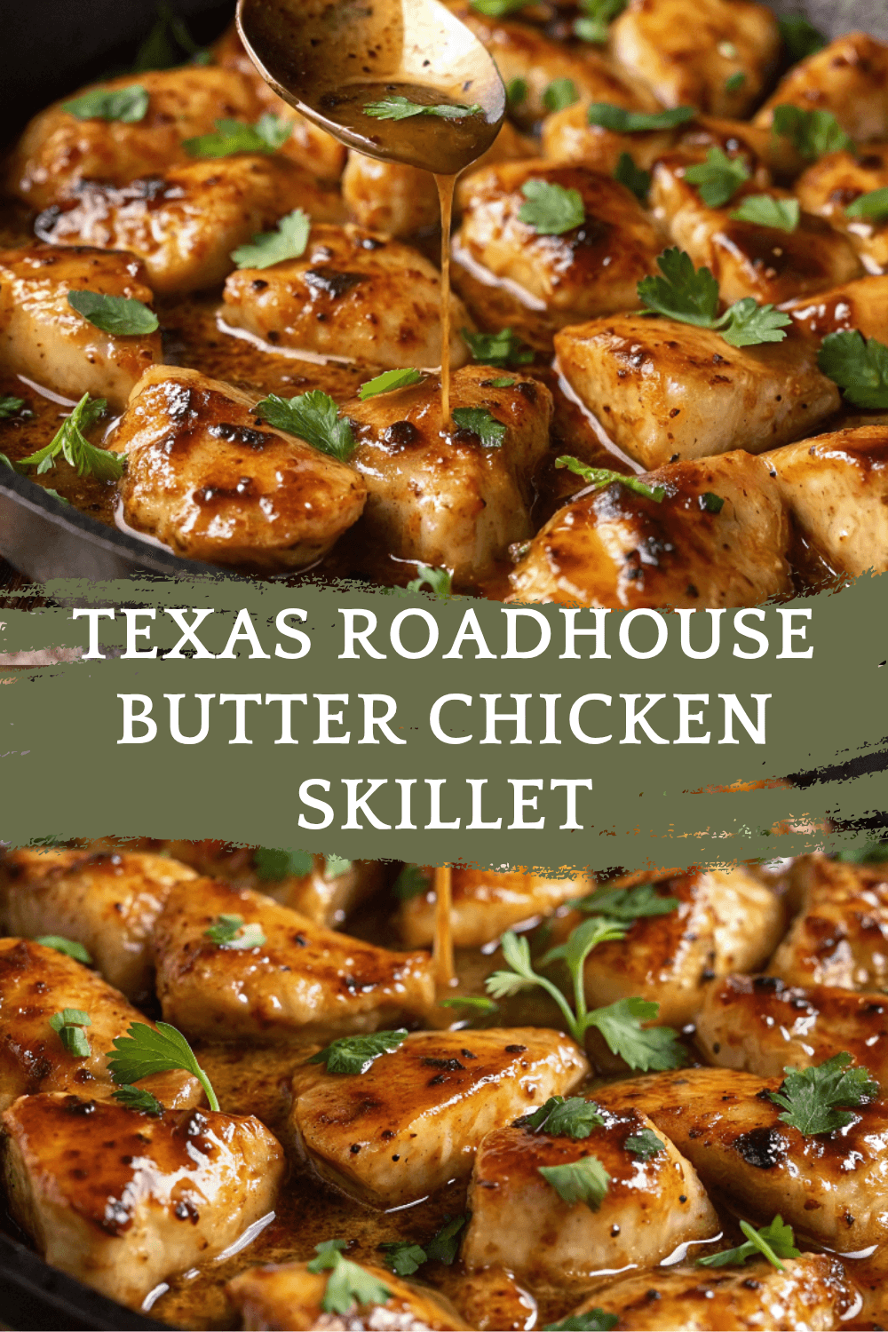 Texas Roadhouse Butter Chicken Skillet – A Restaurant-Inspired Skillet Favorite You Can Make at Home!