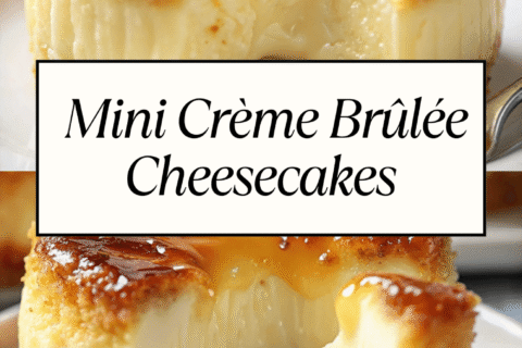 Mini Crème Brûlée Cheesecakes – Luscious, Creamy & Perfectly Caramelized