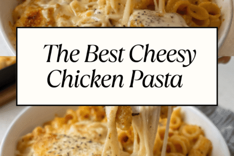 The Best Cheesy Chicken Pasta – Creamy, Flavorful & Comforting