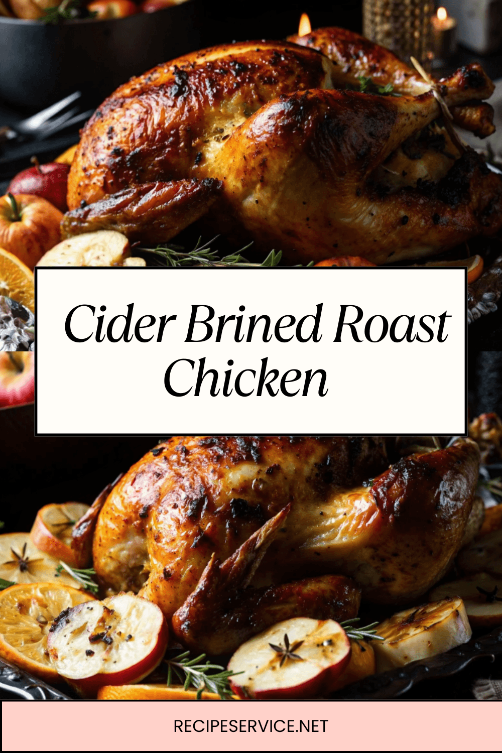 Cider Brined Roast Chicken – Juicy, Flavorful & Crispy-S