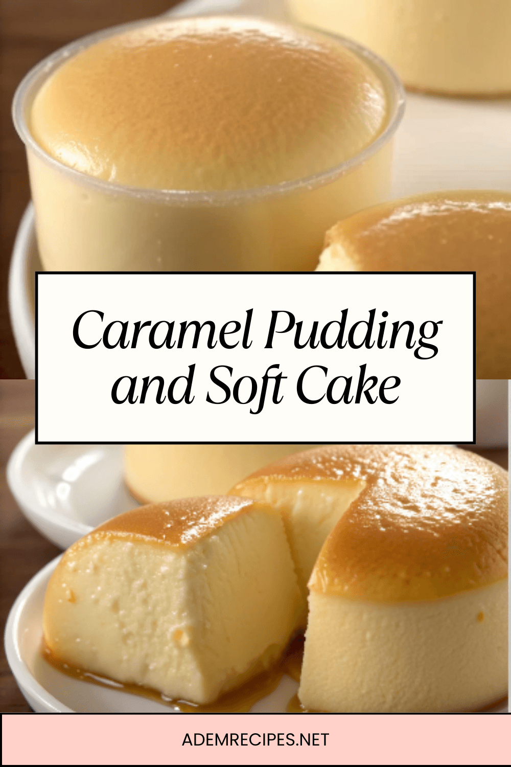 Caramel Pudding and Soft Cake – Creamy, Fluffy & Elegant