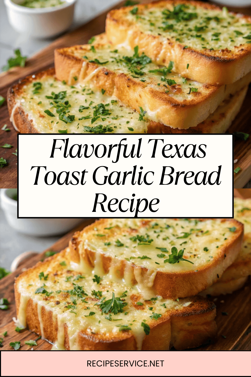Flavorful Texas Toast Garlic Bread Recipe | Crispy, Buttery, and Cheesy Delight